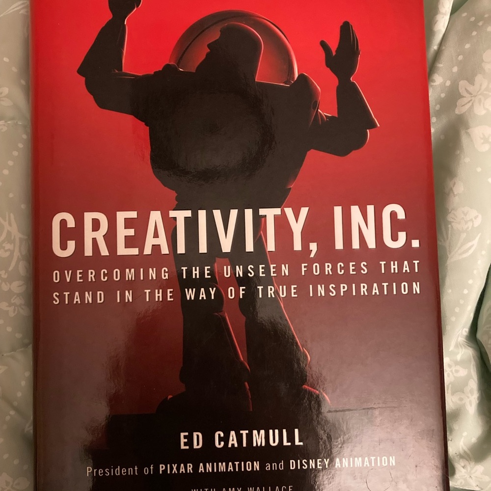 Creativity, Inc. by Ed Catmull